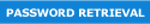 Password Retrieve